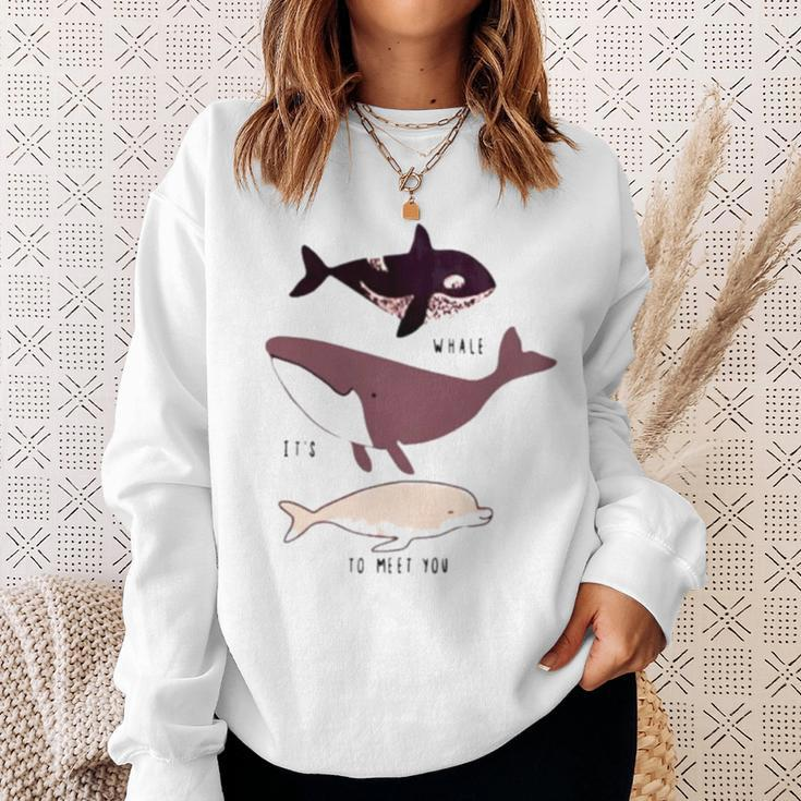 Whale It’S To Meet You Sweatshirt Gifts for Her