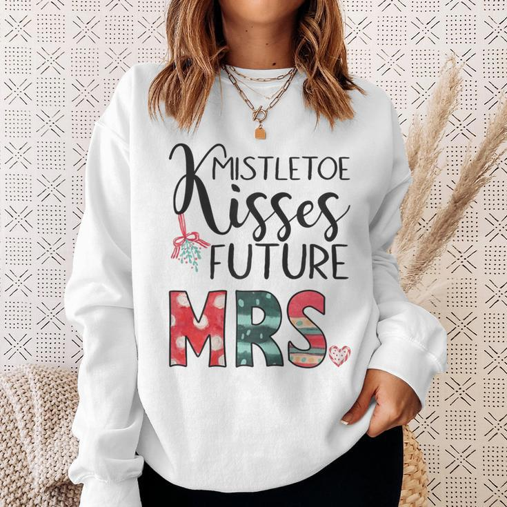 Womens Mistletoe Kisses Future Mrs Engagement Funny Christmas Men Women Sweatshirt Graphic Print Unisex Gifts for Her