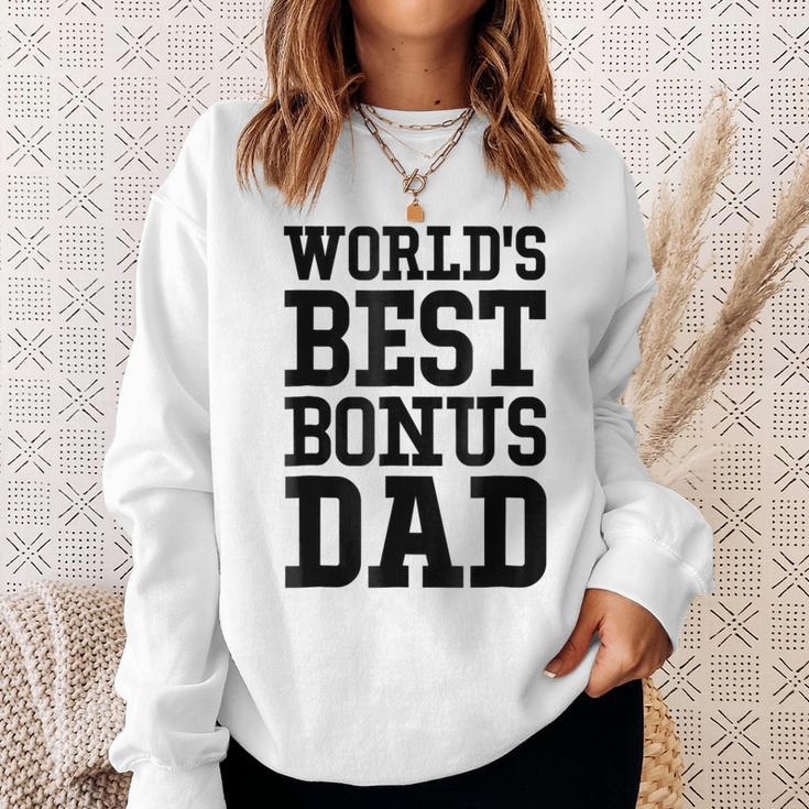 Worlds Best Bonus Dad Gift For Mens Sweatshirt Gifts for Her