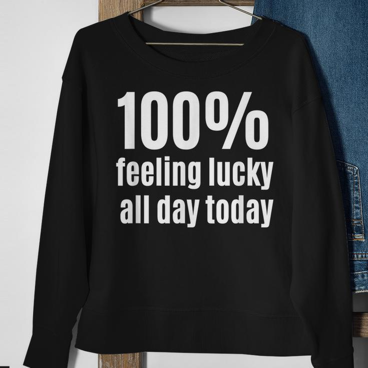 100 Feeling-Lucky Ganztägiges Sweatshirt für Glücksspiel-Fans Geschenke für alte Frauen