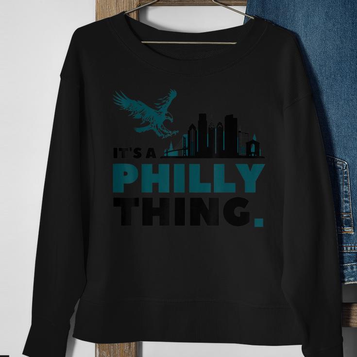 Its A Thing Philly  Sweatshirt