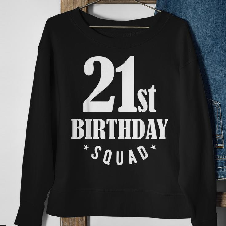 21St Birthday Squad Sweatshirt Gifts for Old Women