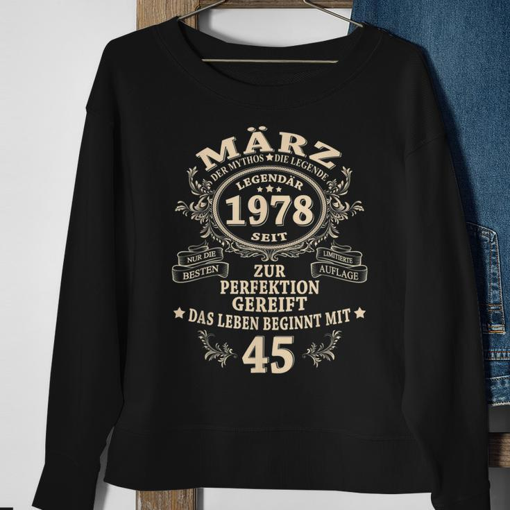45 Geburtstag Geschenk Mann Mythos Legende März 1978 Sweatshirt Geschenke für alte Frauen