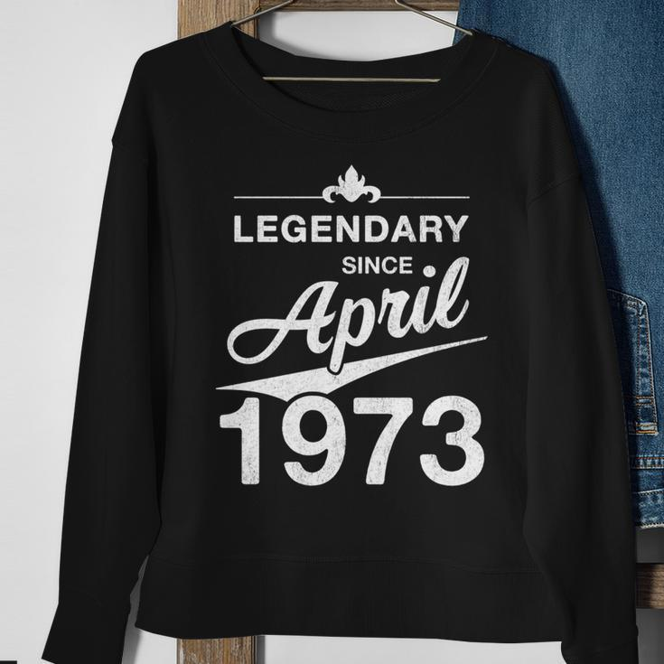 50 Geburtstag 50 Jahre Alt Legendär Seit April 1973 V6 Sweatshirt Geschenke für alte Frauen
