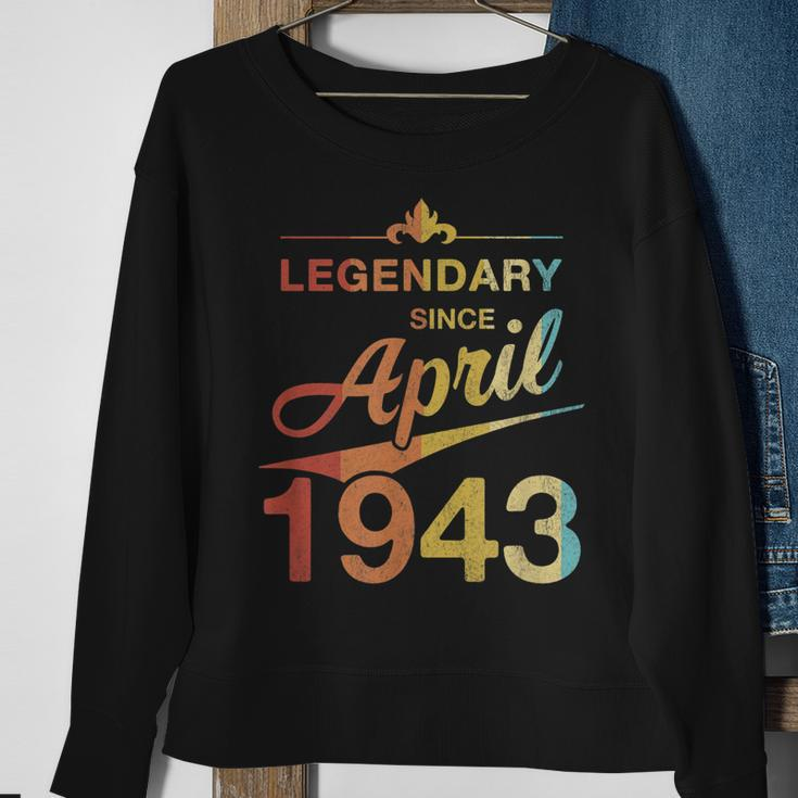 80 Geburtstag 80 Jahre Alt Legendär Seit April 1943 Sweatshirt Geschenke für alte Frauen