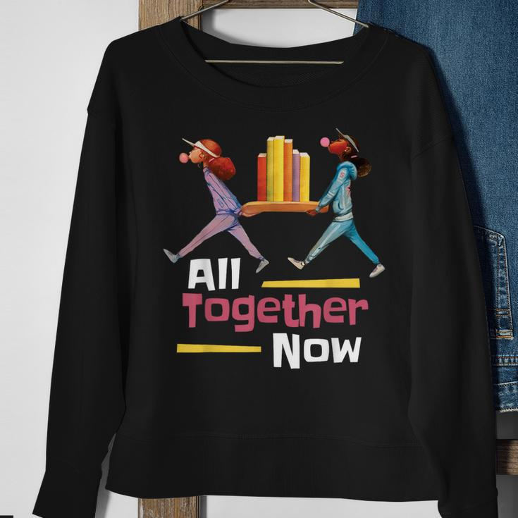 All Together Now Summer Reading Program 2023 Librarian Books Sweatshirt Gifts for Old Women