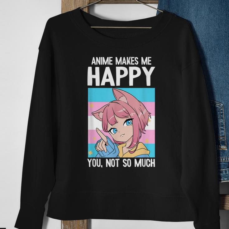 Anime Makes Me Happy You Not So Much Lgbt-Q Transgender Sweatshirt Gifts for Old Women