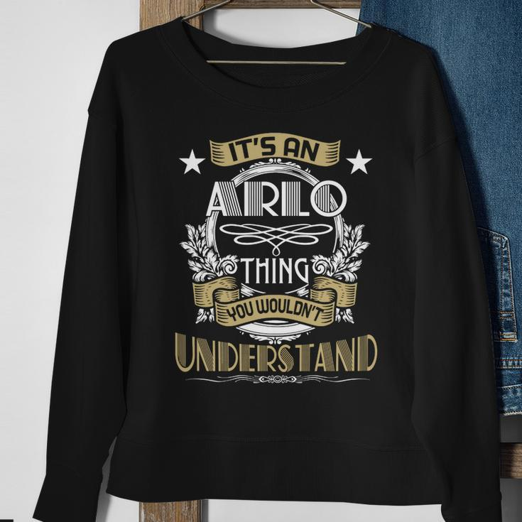 Arlo Thing Wouldnt Understand Family Name Sweatshirt Gifts for Old Women