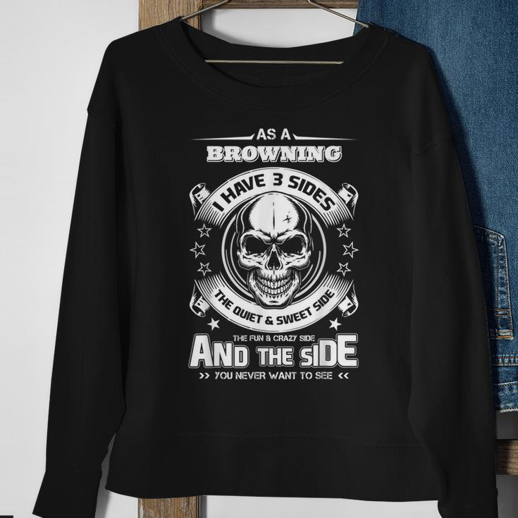 As A Browning Ive 3 Sides Only Met About 3 Or 4 People Thin Sweatshirt Gifts for Old Women