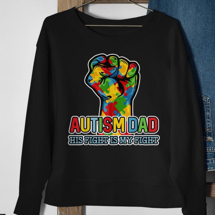 Autism Dad His Fight Is My Fight Puzzle Fist Sweatshirt Gifts for Old Women