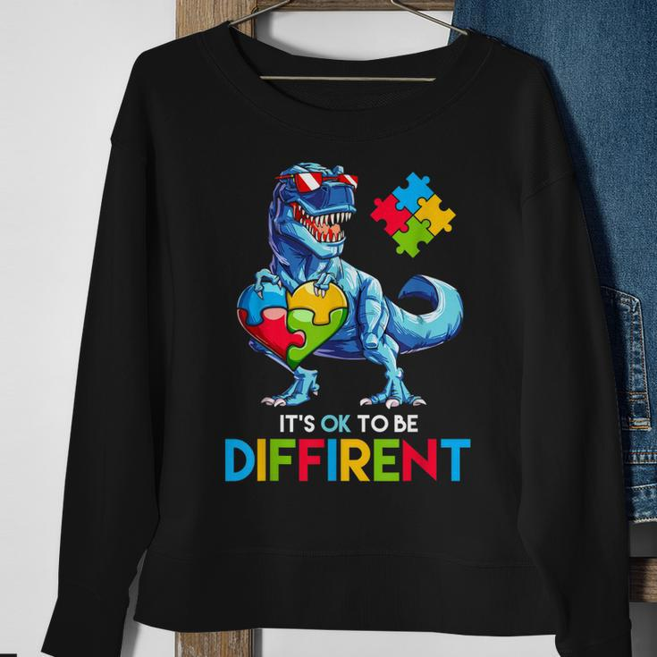 Autism Trex Dino Dinosaur Dinosaurus Its Ok To Be Different Sweatshirt Gifts for Old Women