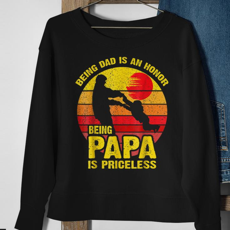 Being Dad Is An Honor Being Papa Is Priceless V4 Sweatshirt Gifts for Old Women