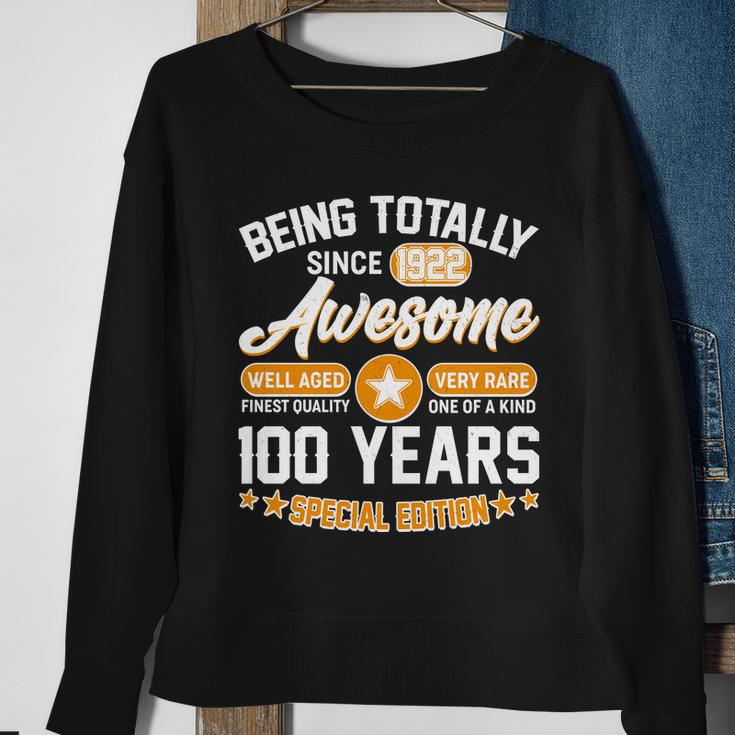Being Totally Awesome Since 1922 100 Years Special Edition Sweatshirt Gifts for Old Women