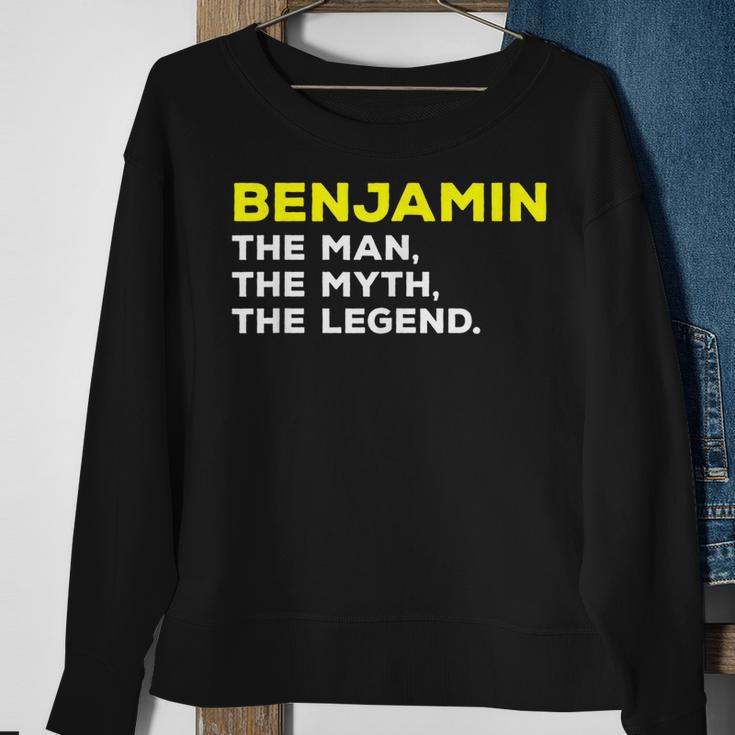 Benjamin The Man Myth Legend Funny Name Men Boys Sweatshirt Gifts for Old Women
