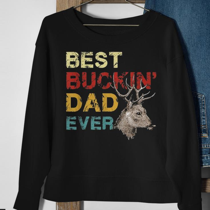 Best Buckin Dad Ever Deer Hunting Fathers Day Gift V3 Sweatshirt Gifts for Old Women