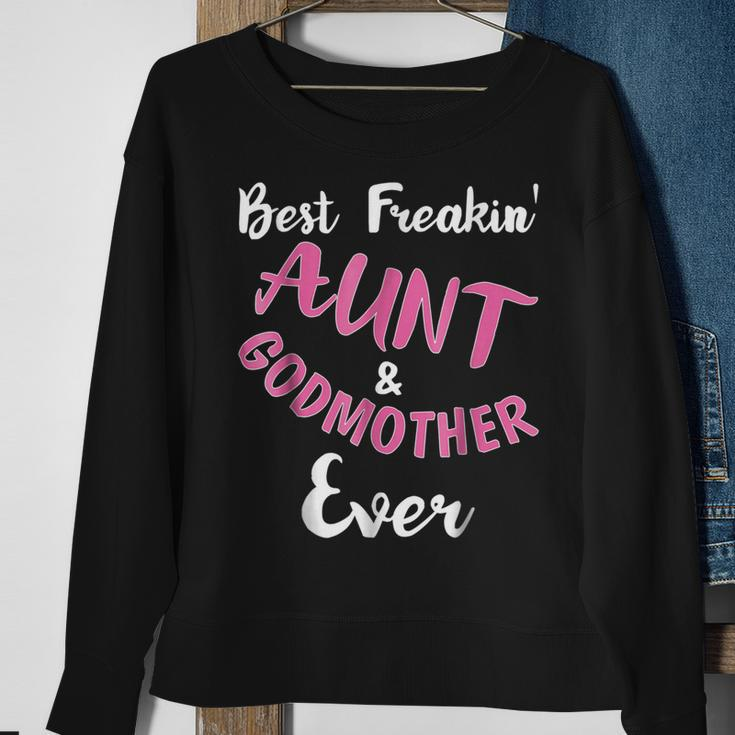 Best Freakin Aunt & Godmother Ever Funny Gift Auntie Sweatshirt Gifts for Old Women