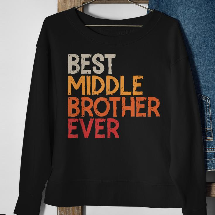 Best Middle Brother Ever Sibling Vintage Middle Brother Sweatshirt Gifts for Old Women