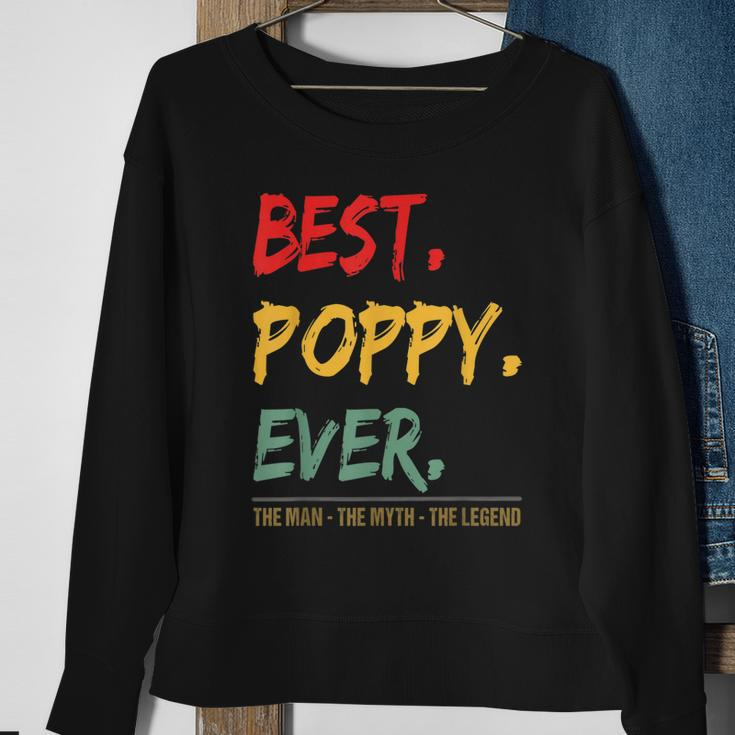 Best Poppy Ever The Man The Myth The Legend From Grandchild Gift For Mens Sweatshirt Gifts for Old Women