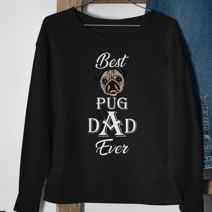Best Pug Dad Ever Fathers Day Gift For Pug Lovers Gift For Mens Sweatshirt Gifts for Old Women