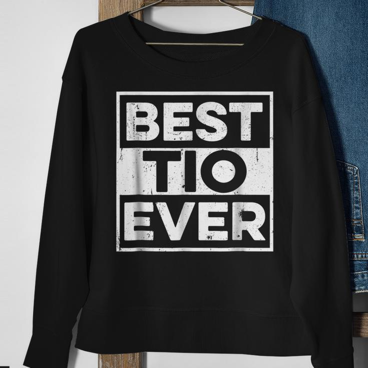 Best Tio Ever Best Uncle Funny Distressed Gift For Mens Sweatshirt Gifts for Old Women