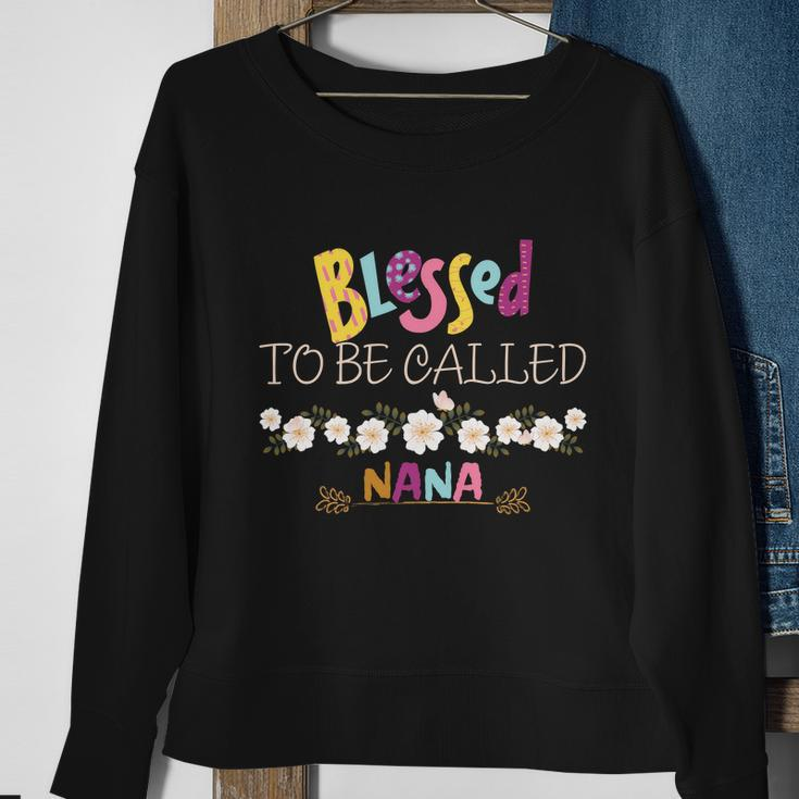 Blessed To Be Called Nana Sweatshirt Gifts for Old Women