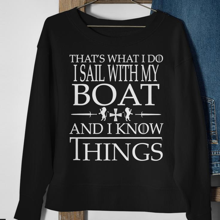 Boat Owners Know Things V2 Sweatshirt Gifts for Old Women