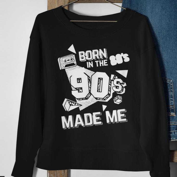 Born In The 80S But 90S Made Me Gift I Love 80S Love 90S Sweatshirt Gifts for Old Women