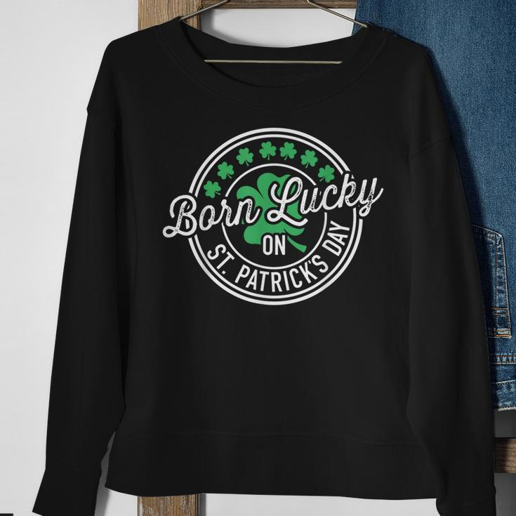 Born Lucky On St Patricks Day For Birthday Party Sweatshirt Gifts for Old Women