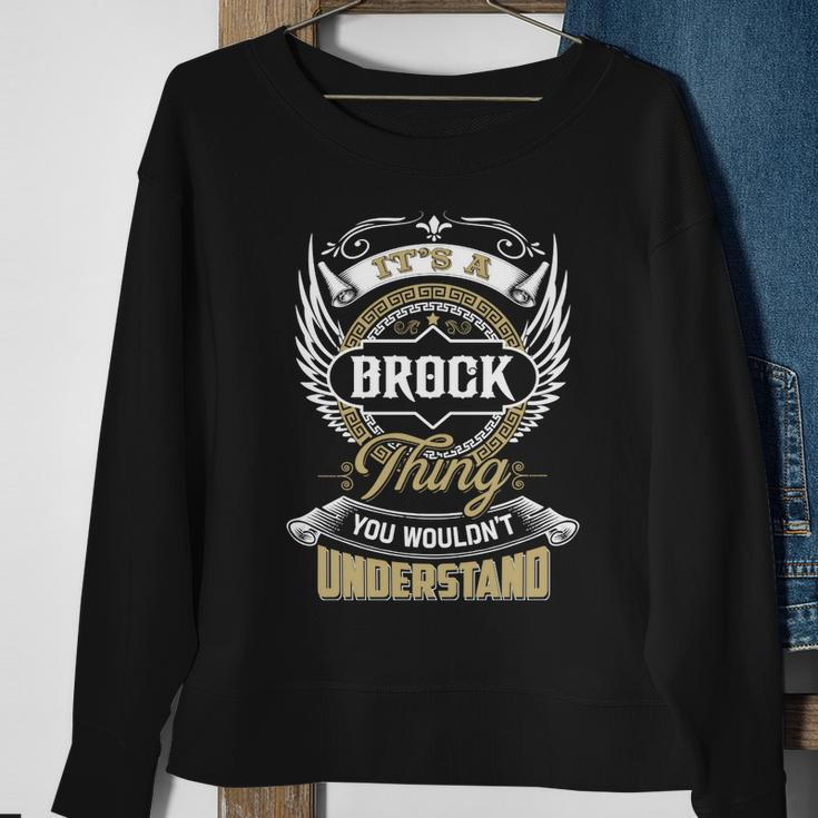 Brock Thing You Wouldnt Understand Family Name Sweatshirt Gifts for Old Women