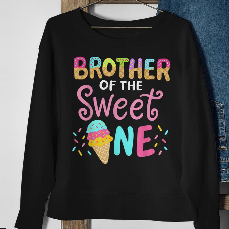 Brother Of Sweet One Birthday Matching Family Ice Cream Sweatshirt Gifts for Old Women