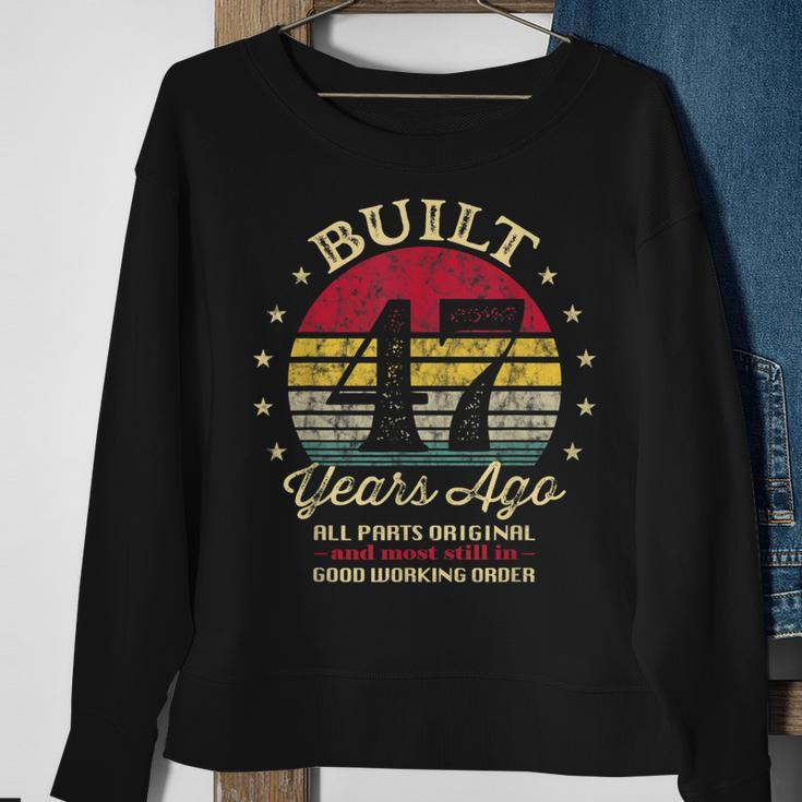 Built 47 Years Ago 47Th Birthday All Parts Original 1976 Sweatshirt Gifts for Old Women