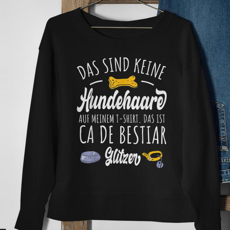 Ca De Bestiar Hund Spruch Das Sind Keine Hundehaare Sweatshirt Geschenke für alte Frauen