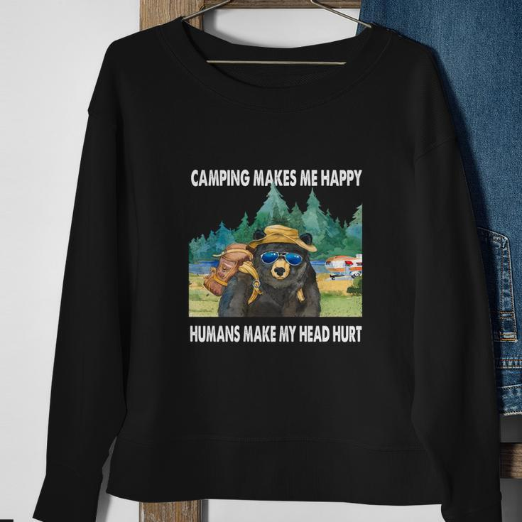 Camping Makes Me Happy Humans Make My Head Hurt Sweatshirt Geschenke für alte Frauen