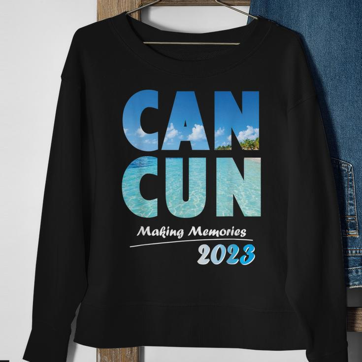 Cancun 2023 Making Memories Family Vacation Cancun 2023 Sweatshirt Gifts for Old Women