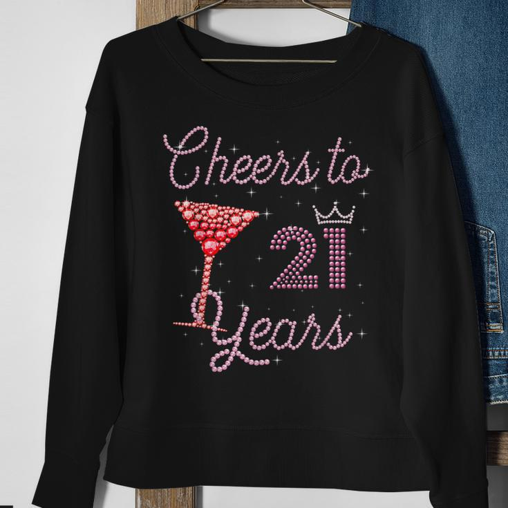 Cheers To 21 Years 21St Birthday 21 Years Old Bday Sweatshirt Gifts for Old Women
