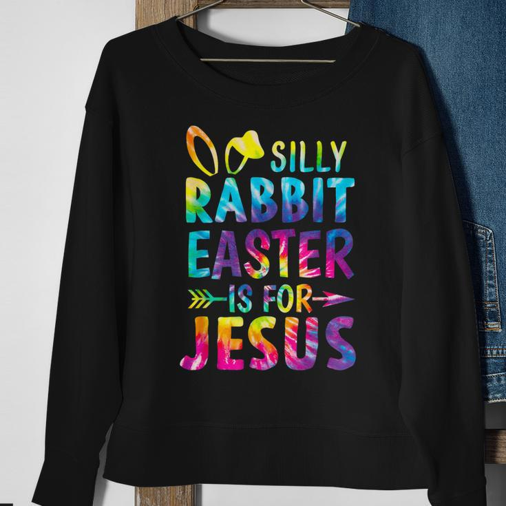 Christian Silly Rabbit Easter Is For Jesus Tie Dye Easter Sweatshirt Gifts for Old Women