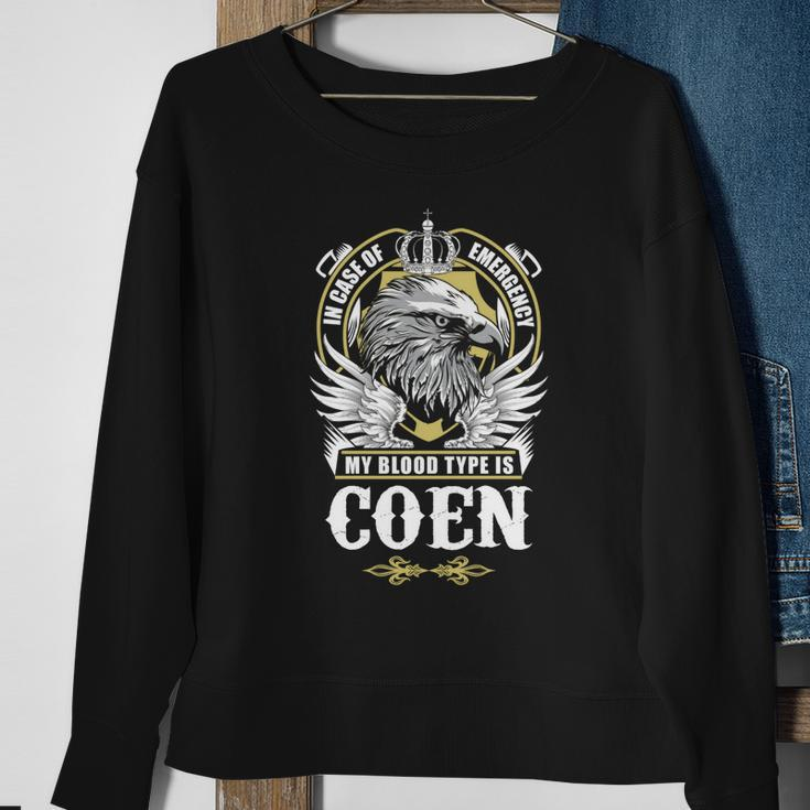 Coen Name - In Case Of Emergency My Blood Sweatshirt Gifts for Old Women