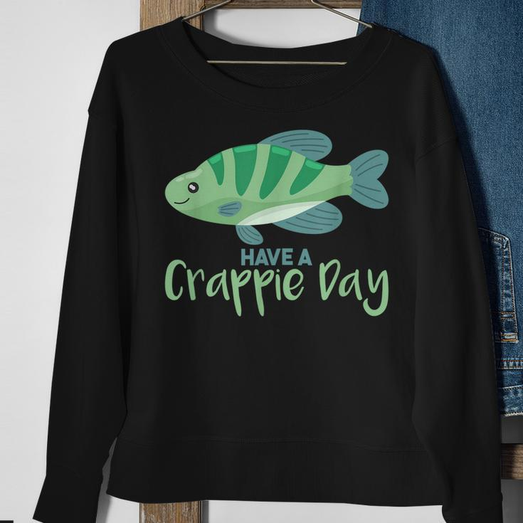 Crappie Day Funny FishingFor Anglers Gift Sweatshirt Gifts for Old Women