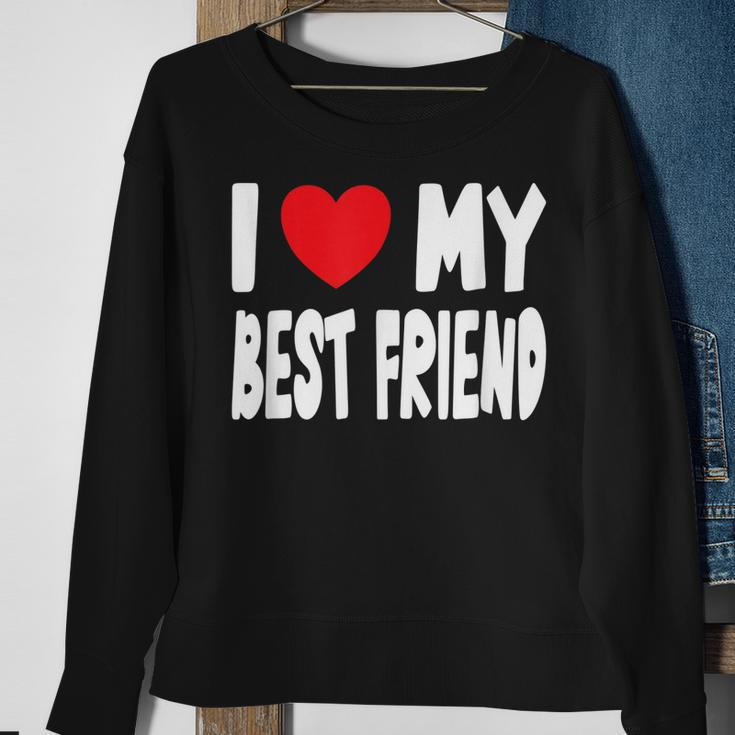 Cute Heart Design - I Love My Best Friend Men Women Sweatshirt Graphic Print Unisex Gifts for Old Women