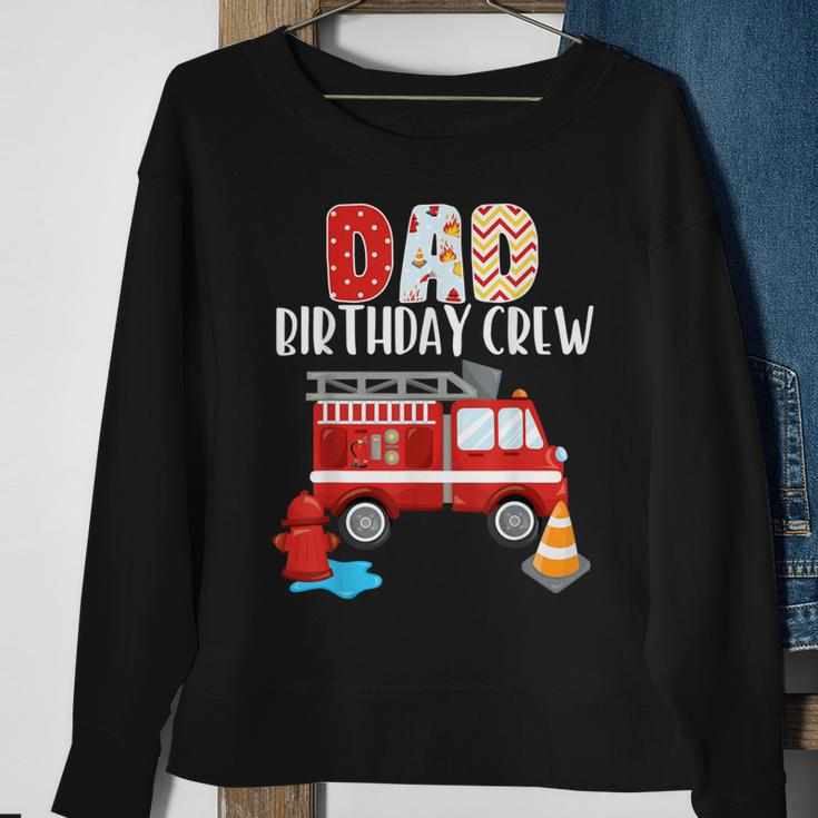 Dad Birthday Crew Fire Truck Little Fire Fighter Bday Party Sweatshirt Gifts for Old Women