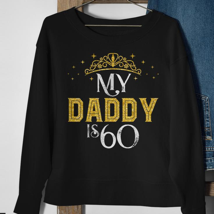 My Daddy Is 60 Years Old 1962 60 Geburtstag Geschenk Für Papa Sweatshirt Geschenke für alte Frauen