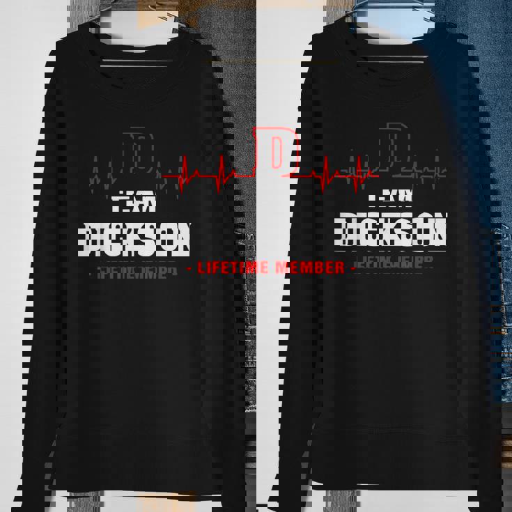 Dickson Surname Family Name Team Dickson Lifetime Member Men Women Sweatshirt Graphic Print Unisex Gifts for Old Women
