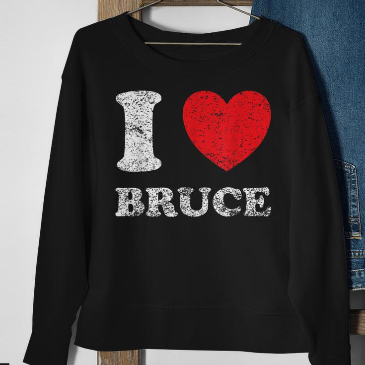 Distressed Grunge Worn Out Style I Love Bruce Sweatshirt Gifts for Old Women