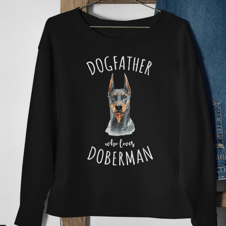 Doberman Pinscher Dad Dogfather Lover Gift Best Dog Owner Sweatshirt Gifts for Old Women