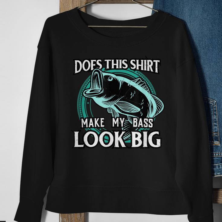 Does This Make My Bass Look Big Funny FishingSweatshirt Gifts for Old Women