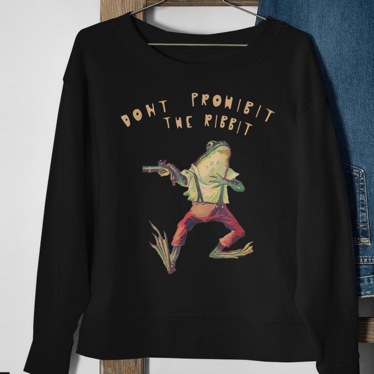 Dont Prohibit The Ribbit Frog Sweatshirt Gifts for Old Women