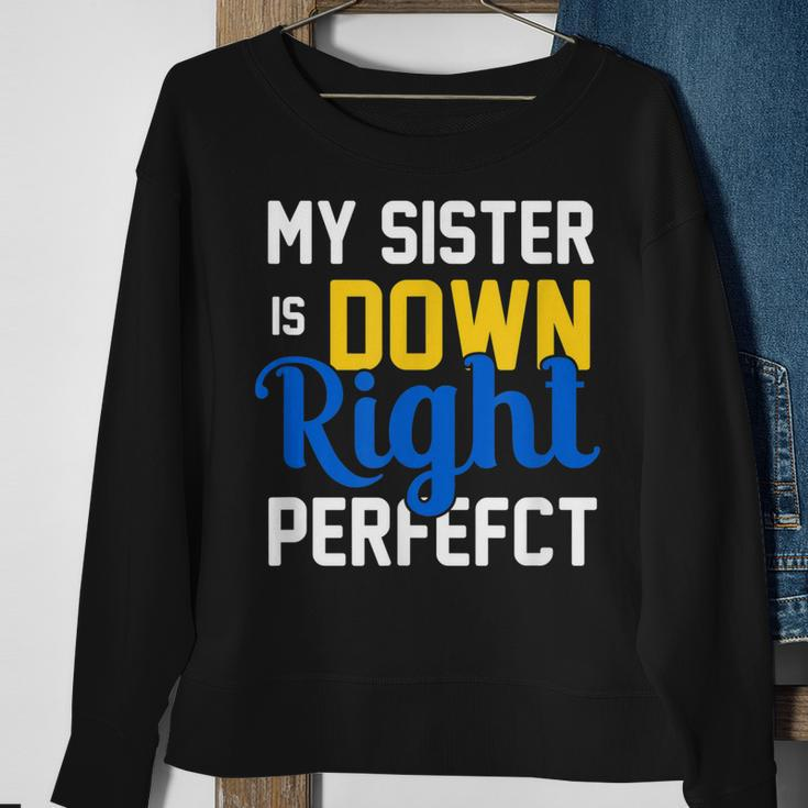 Down Syndrome Awareness My Sister Sweatshirt Gifts for Old Women