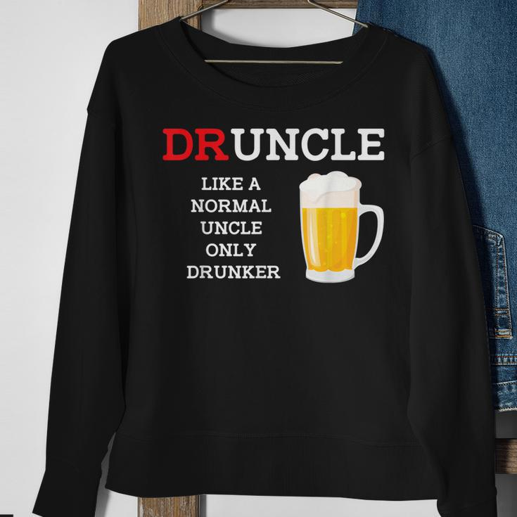 Druncle A Normal Uncle But Drunker Funny BeerSweatshirt Gifts for Old Women