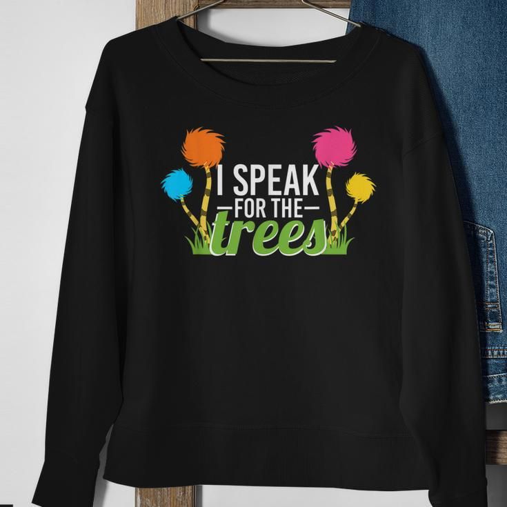 Earth Day Nature Lover Design Speak For The Trees Sweatshirt Gifts for Old Women