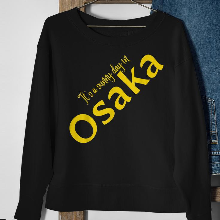 Es Ist Ein Sonniger Tag In Osaka V2 Sweatshirt Geschenke für alte Frauen